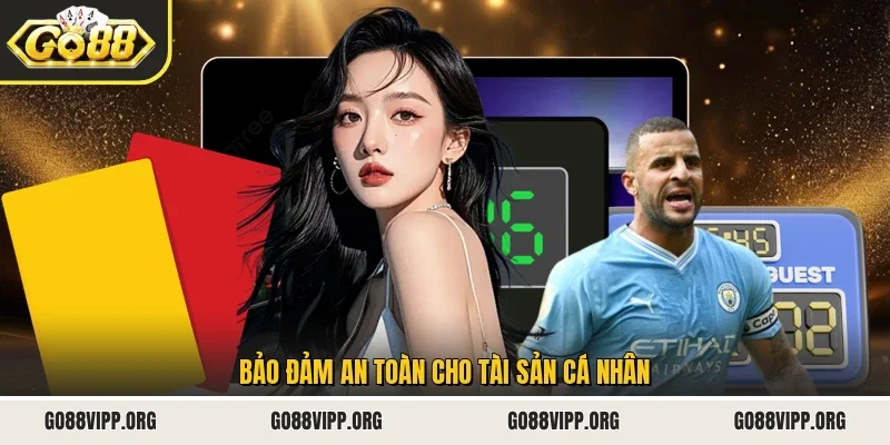 Bảo đảm an toàn cho tài sản cá nhân